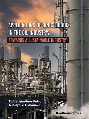 cover image of Applications of Ionic Liquids in the Oil Industry
